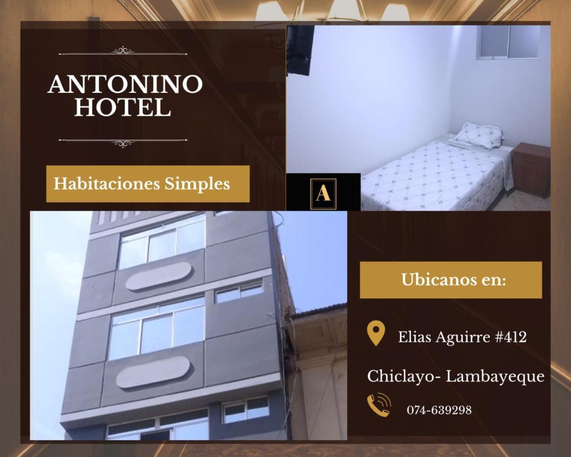 Antonino Hotel Chiclayo Extérieur photo